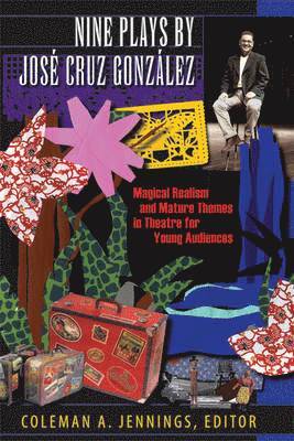 Nine Plays by Jose Cruz Gonzalez