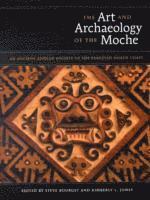 The Art and Archaeology of the Moche 1