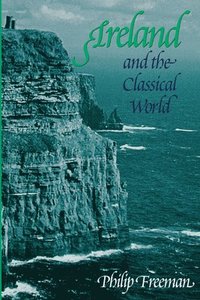 bokomslag Ireland and the Classical World