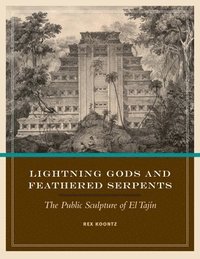 bokomslag Lightning Gods and Feathered Serpents