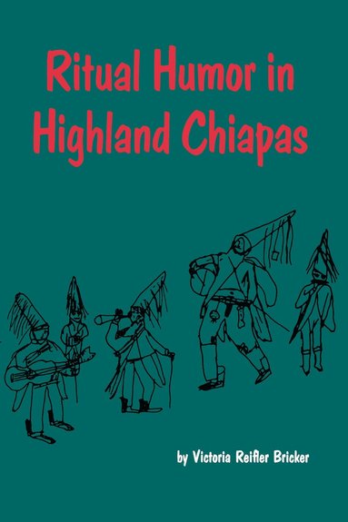 bokomslag Ritual Humor in Highland Chiapas