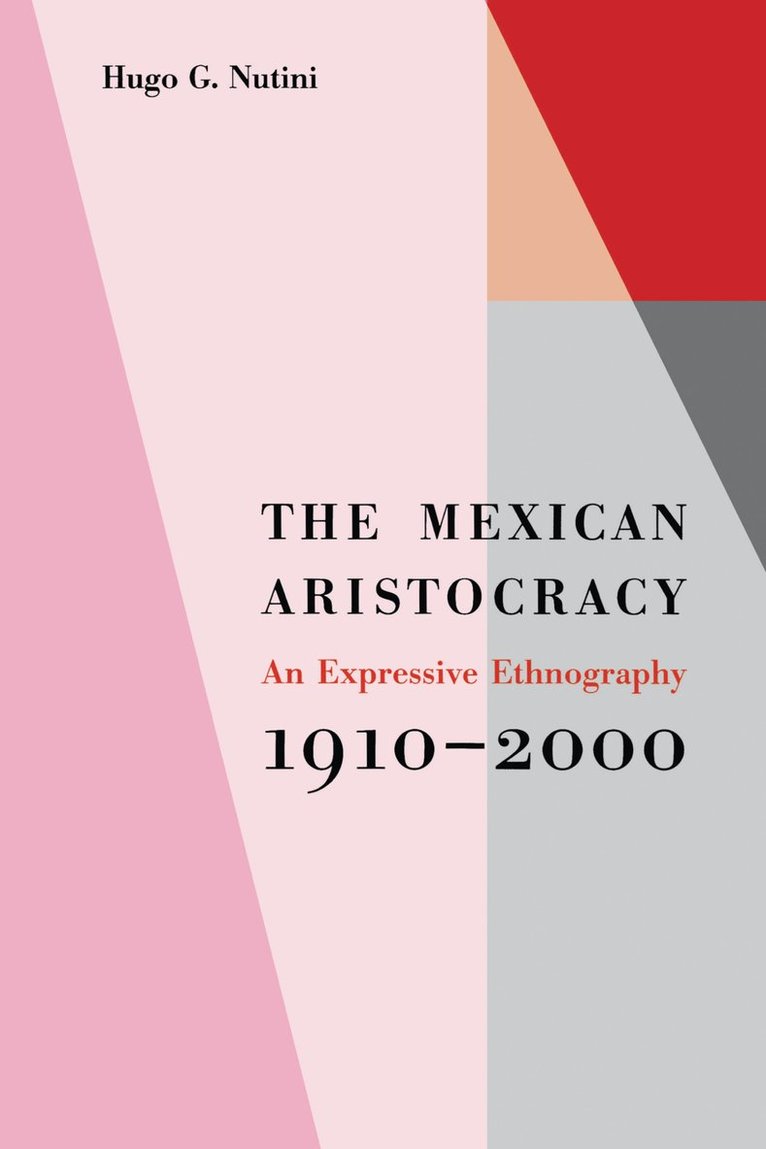 The Mexican Aristocracy 1