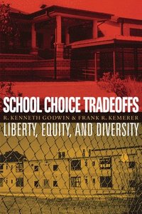 bokomslag School Choice Tradeoffs