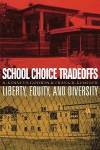 bokomslag School Choice Tradeoffs