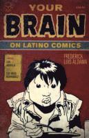 bokomslag Your Brain on Latino Comics