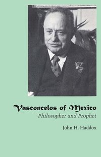 bokomslag Vasconcelos of Mexico