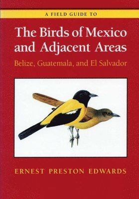 A Field Guide to the Birds of Mexico and Adjacent Areas 1
