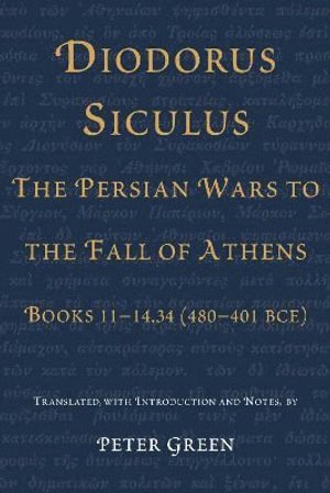 bokomslag Diodorus Siculus, the Persian Wars to the Fall of Athens