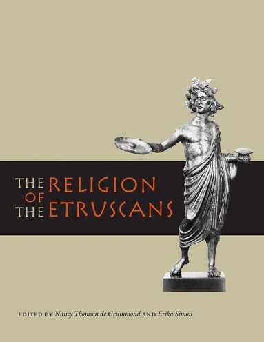 Nancy Thomson de Grummond, Erika Simon - Religion of the Etruscans, Häftad