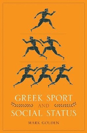 bokomslag Greek Sport and Social Status