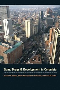 bokomslag Guns, Drugs, and Development in Colombia