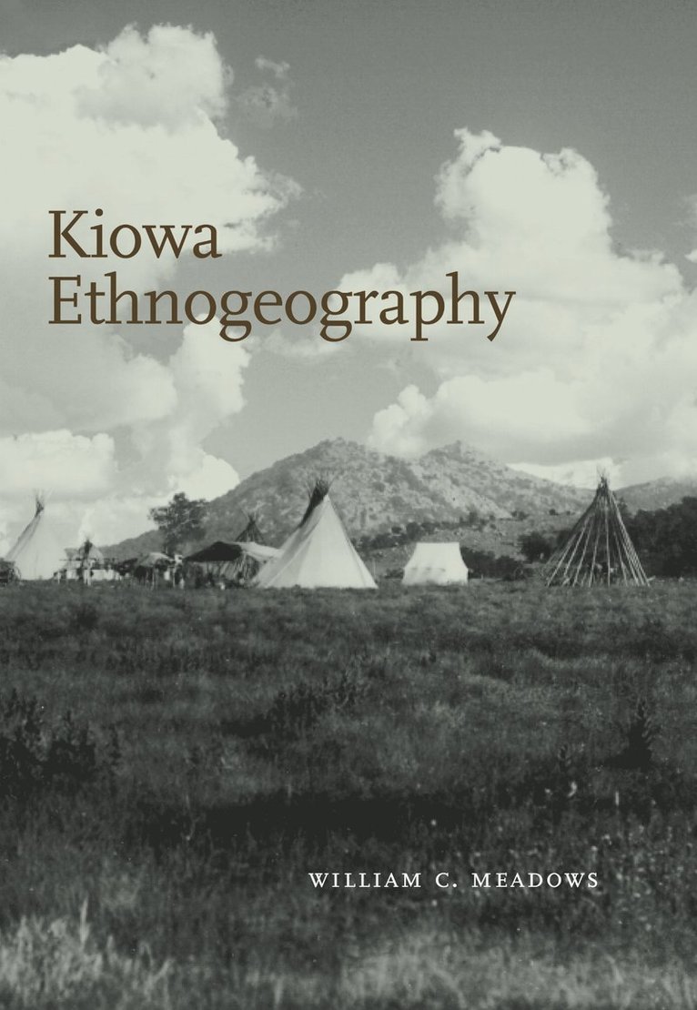 William C. Meadows - Kiowa Ethnogeography, Häftad