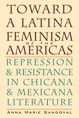 bokomslag Toward a Latina Feminism of the Americas