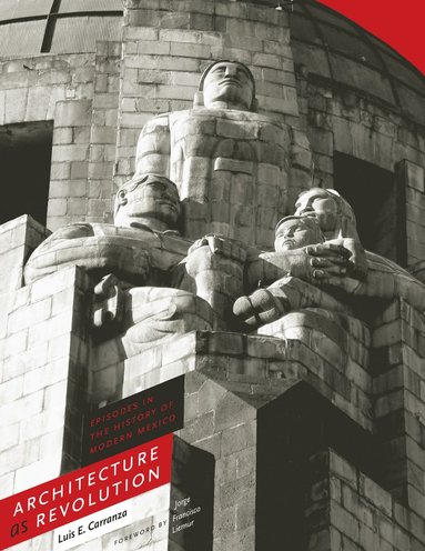 bokomslag Architecture As Revolution