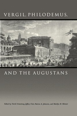 bokomslag Vergil, Philodemus, and the Augustans