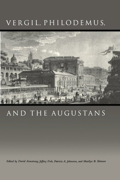 bokomslag Vergil, Philodemus, and the Augustans