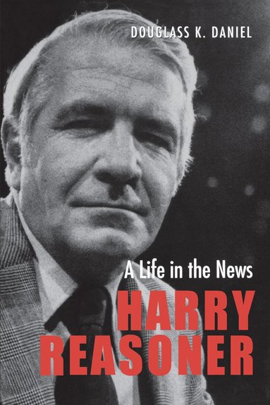 Douglass K. Daniel - Harry Reasoner, Häftad
