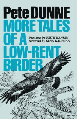 More Tales of a Low-Rent Birder 1