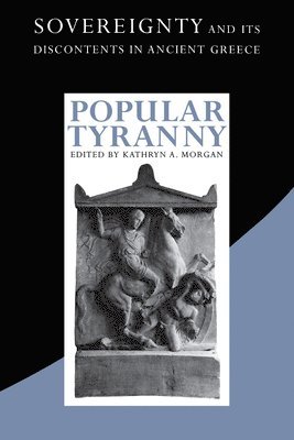 Popular Tyranny 1