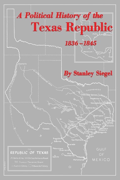 bokomslag Political History of the Texas Republic, 1836-1845