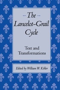 bokomslag The Lancelot-Grail Cycle