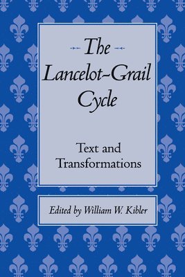 The Lancelot-Grail Cycle 1
