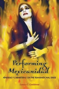 bokomslag Performing Mexicanidad
