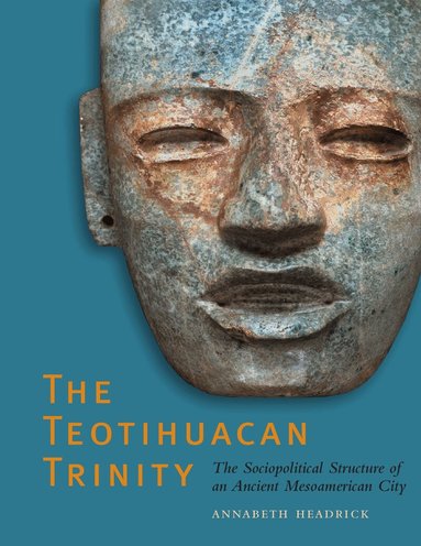 Annabeth Headrick - Teotihuacan Trinity, Häftad
