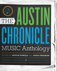 bokomslag The Austin Chronicle Music Anthology