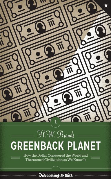 H. W. Brands - Greenback Planet, Inbunden