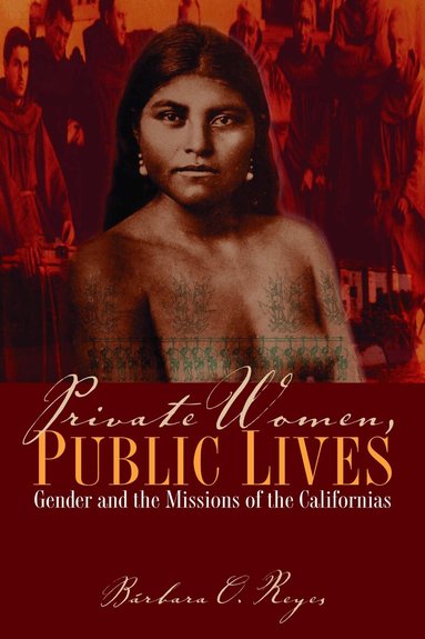 Bárbara O. Reyes - Private Women, Public Lives, Häftad
