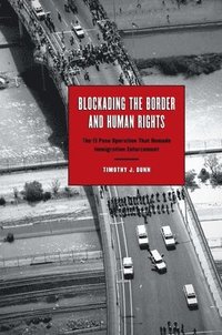 bokomslag Blockading the Border and Human Rights