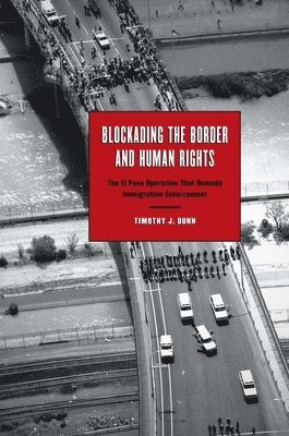 Blockading the Border and Human Rights