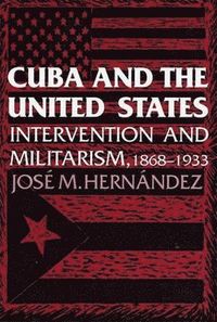 bokomslag Cuba and the United States