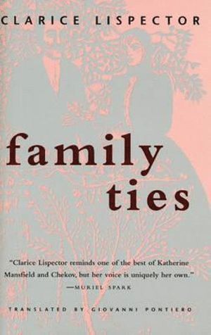 Clarice Lispector - Family Ties, Häftad