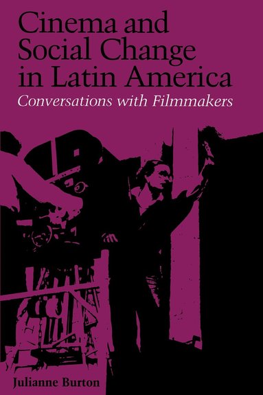 bokomslag Cinema and Social Change in Latin America