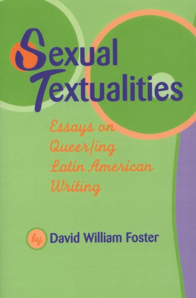 David William Foster - Sexual Textualities, Häftad