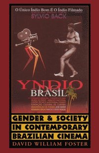 bokomslag Gender and Society in Contemporary Brazilian Cinema