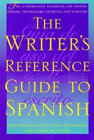 The Writer's Reference Guide to Spanish 1