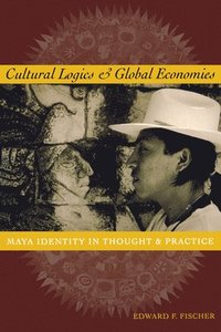 bokomslag Cultural Logics and Global Economies