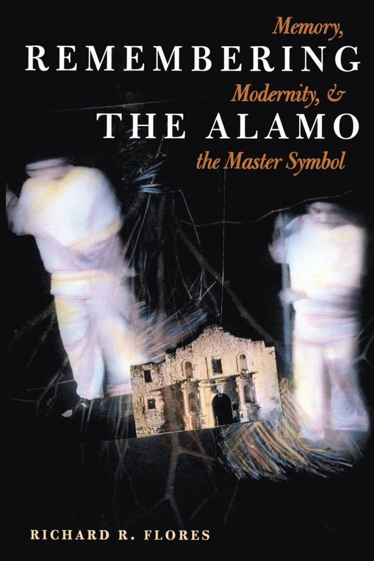 Remembering the Alamo 1