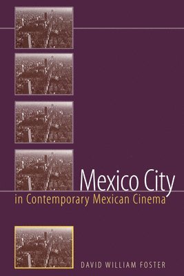 Mexico City in Contemporary Mexican Cinema 1