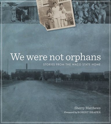 bokomslag We Were not Orphans