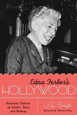bokomslag Edna Ferber's Hollywood