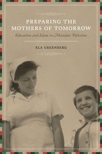 bokomslag Preparing the Mothers of Tomorrow
