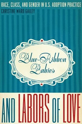Blue-Ribbon Babies and Labors of Love 1