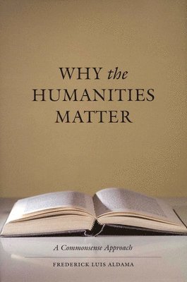 Why the Humanities Matter 1