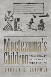 bokomslag Moctezuma's Children