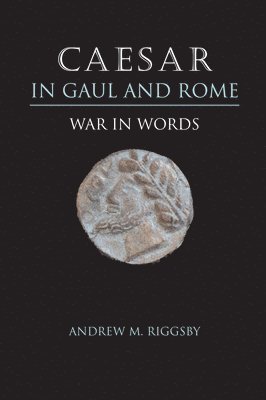 Caesar in Gaul and Rome 1