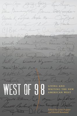 Lynn Stegner, Russell Rowland - West of 98, Häftad